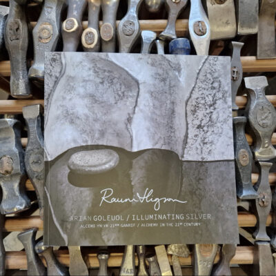 Rauni Higson: Illuminating Silver - Alchemy in the 21st Century