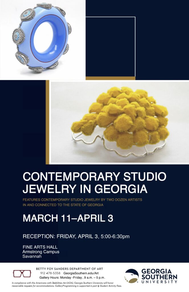 Savannah Show- Contemporary Studio Jewelry in Georgia, Lola Brooks, Ben Dory, Charles Pinckney, Mary Halham Pearce